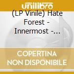 (LP Vinile) Hate Forest - Innermost - Transparent Red Edition vinile