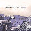 Mattia Coletti - The Land cd