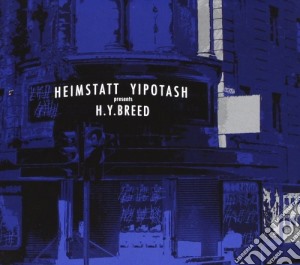 H.y.breed cd musicale di Yipotash Heimstatt