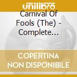 Carnival Of Fools (The) - Complete Discography 1989-1993 (2 Cd) cd