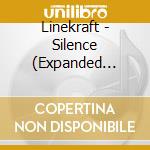 Linekraft - Silence (Expanded Edition/2 Cd) cd