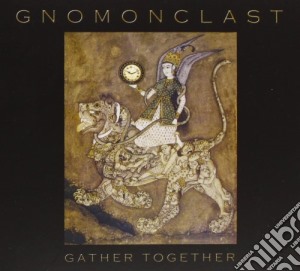 Gnomonclast - Gather Together cd musicale di Gnomonclast