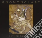 Gnomonclast - Gather Together cd