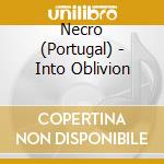 Necro (Portugal) - Into Oblivion cd