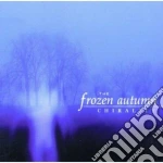 Frozen Autumn (The) - Chirality cd