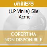 (LP Vinile) Siie - Acme' vinile