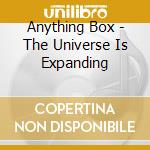 Anything Box - The Universe Is Expanding cd