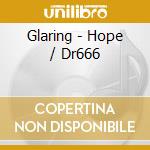 Glaring - Hope / Dr666 cd