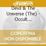 Devil & The Universe (The) - Occult Pleaseures cd