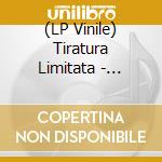 (LP Vinile) Tiratura Limitata - Tiratura Limitata vinile