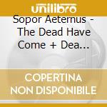 Sopor Aeternus - The Dead Have Come + Dea Mutarion cd