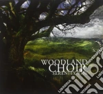 Woodland Choir - Serenity Rise cd