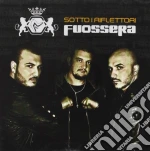 Fuossera - Sotto I Riflettori cd