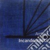Ardesia - Incandescente cd
