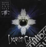 Bloody Dead And Sexy - Liquid Grey cd