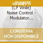 (LP Vinile) Noise Control - Modulator (12") vinile