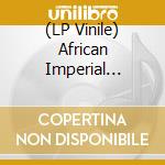 (LP Vinile) African Imperial Wizard - Nduna Mkomanile Remixed (2 Lp) vinile