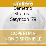 Demetrio Stratos - Satyricon '79 cd