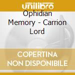 Ophidian Memory - Carrion Lord cd