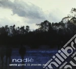 Nadie' - Questo Giorno Il Prossimo Anno cd