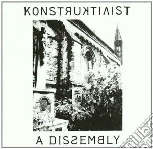 Konstruktivists - A Dissembly cd musicale di Konstruktivists
