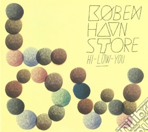 Hi-low-you cd musicale di Store Kobenhavn