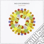 Bad Love Experience - Rainy Days cd
