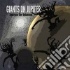 Giants On Jupiter - Embrace The Unknown cd
