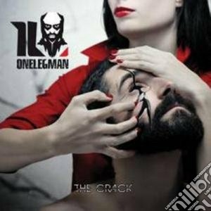 Onelegman - The Crack cd musicale di Onelegman