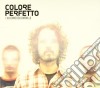 Colore Perfetto - L'illusione Del Controllo cd