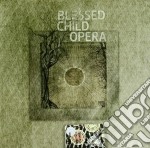 Blessed Child Opera - Blessed Child Opera