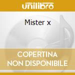 Mister x cd