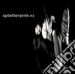Splatterpink - #3