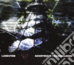 Land:fire - Shortwave Transmission cd