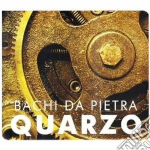 Bachi Da Pietra - Quarzo cd musicale di BACHI DA PIETRA