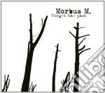 Morbus M. - Forget The Past