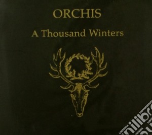 Orchis - A Thousand Winters cd musicale di ORCHIS