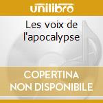 Les voix de l'apocalypse cd