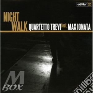 Night walk cd musicale di QUARTET TREVI FEAT M