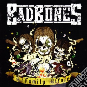 Bad Bones - A Family Affair cd musicale di Bones Bad