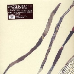 Uncode Duello - Tre cd musicale di Duello Uncode