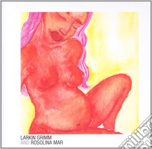 (LP VINILE) Larkin grim & rosolina mar lp vinile di Larkin grim & rosoli