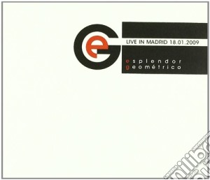 Esplendor Geometrico - Live In Madrid cd musicale di Geometrico Esplendor