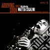 Cigalini, Mattia - Arriving Soon cd