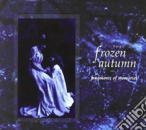 Frozen Autumn, The - Fragments Of Memories cd musicale di The Frozen autumn