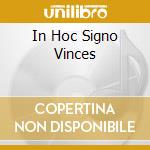 In Hoc Signo Vinces cd