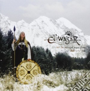 Eliwagar - And The Ancestral Pagan Flame Shall.. cd musicale di ELIWAGAR