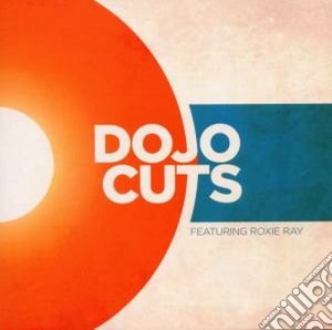 Dojo Cuts - Dojo Cuts cd musicale di Cuts Dojo