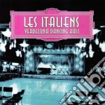 Les Italiens - Verdeluna Dancing Hall