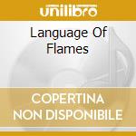 Language Of Flames cd musicale di Tri Maeror